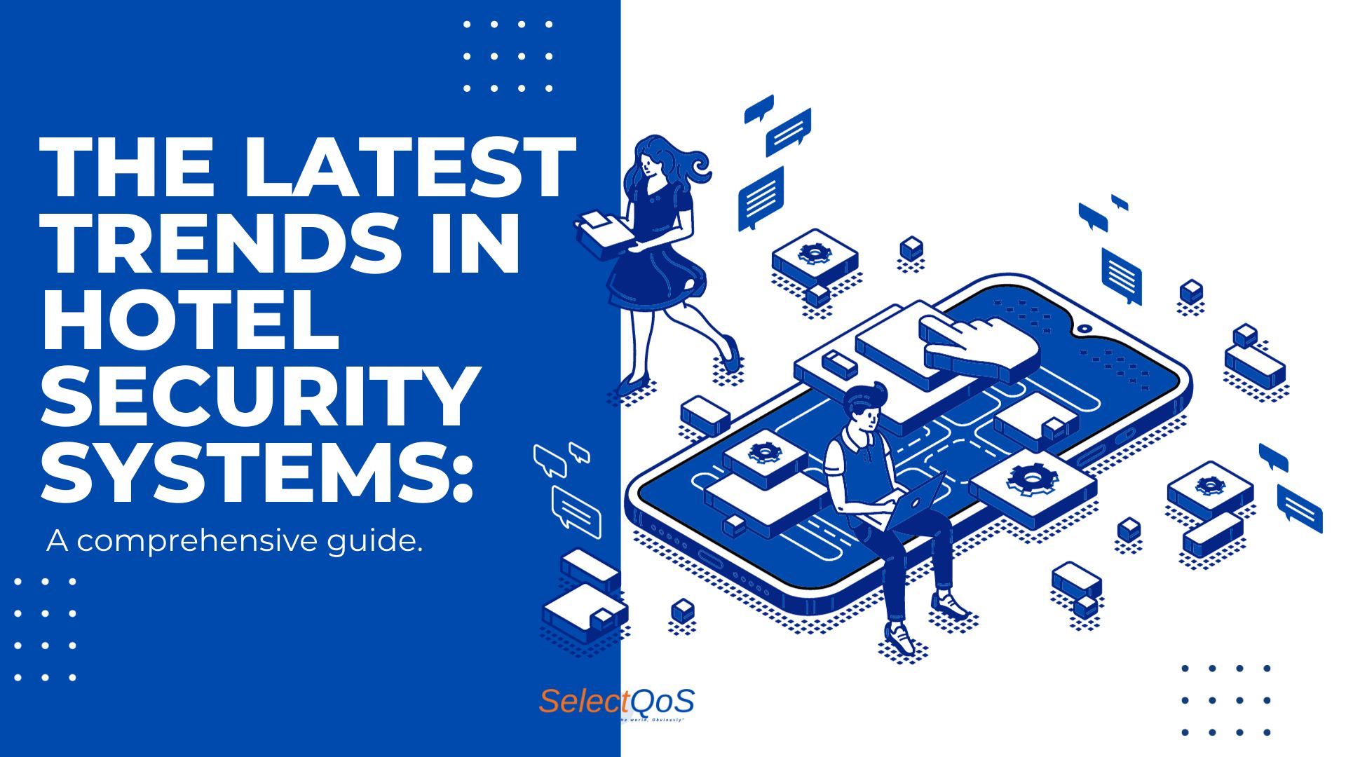 Navigating the Changing Landscape: A Closer Look at Hotel Security Trends